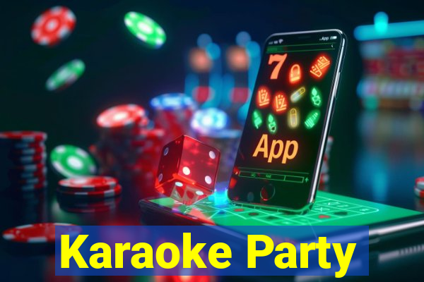 Karaoke Party